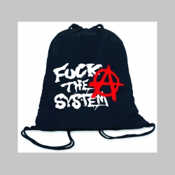 Fuck The system  ľahké sťahovacie vrecko ( batôžtek / vak ) s čiernou šnúrkou, 100% bavlna 100 g/m2, rozmery cca. 37 x 41 cm